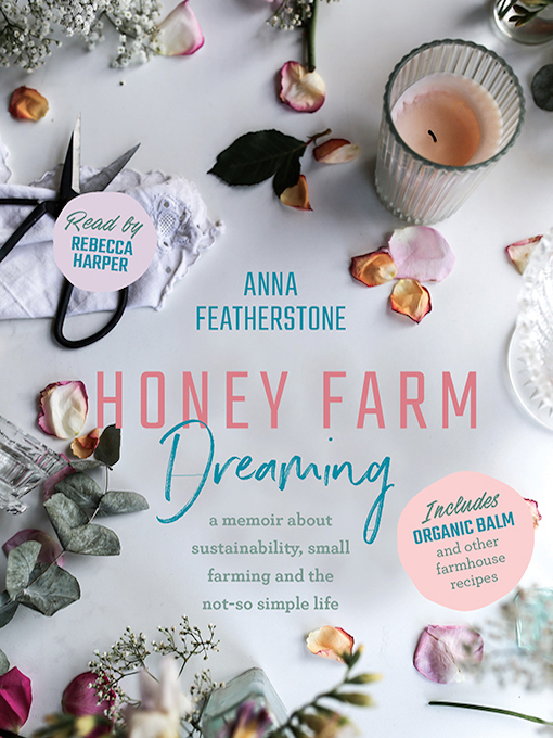 Title details for Honey Farm Dreaming by Anna Featherstone - Available